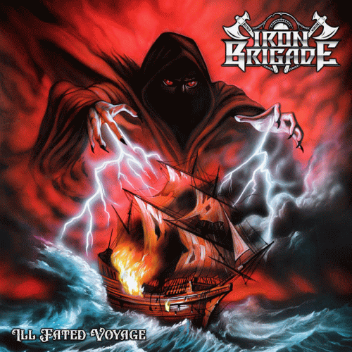 Iron Brigade : Ill Fated Voyage